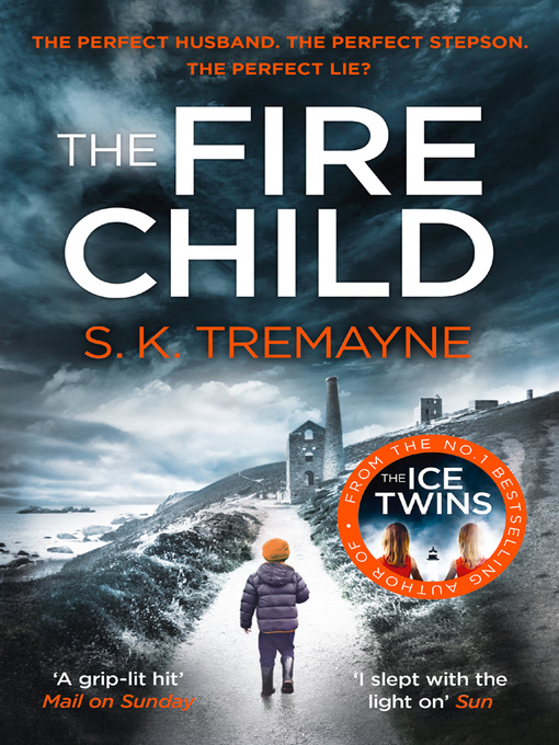 Title details for The Fire Child by S. K. Tremayne - Available